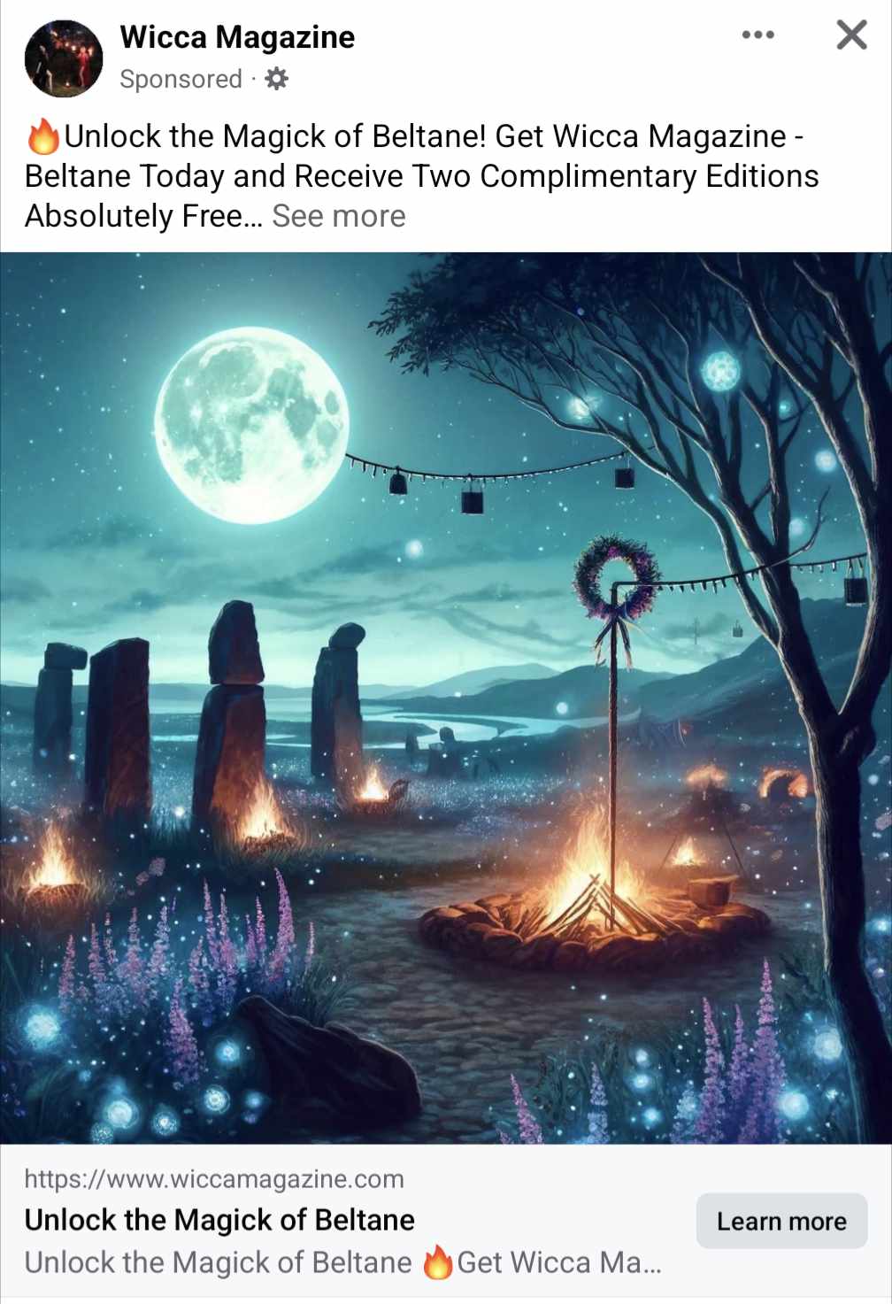 An ad for Wicca Magazine with an AI-generated image of a Beltane scene, complete with a maypole in the middle of a fire pit, several random fires at the foot of nonsensical standing stones, and a string of lights connected to the moon from the ground.